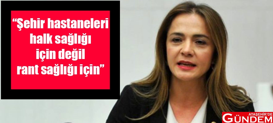 Gamze Akkuş İlgezdi: 10 şehir hastanesi yapılacak ilgezdi gamnze